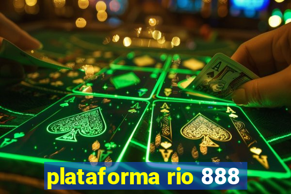 plataforma rio 888